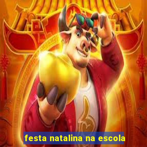 festa natalina na escola